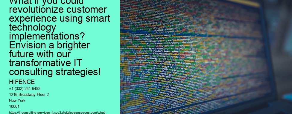 What if you could revolutionize customer experience using smart technology implementations? Envision a brighter future with our transformative IT consulting strategies!