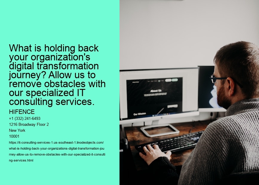 What is holding back your organization's digital transformation journey? Allow us to remove obstacles with our specialized IT consulting services.